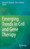 Emerging Trends in Cell and Gene Therapy