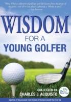 Wisdom For A Young Golfer