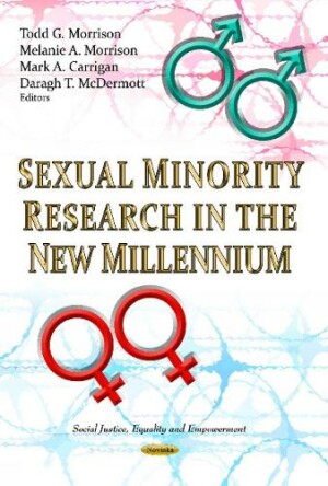 Sexual Minority Research in the New Millennium