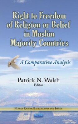 Right to Freedom of Religion or Belief in Muslim Majority Countries