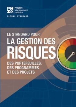 Standard for Risk Management in Portfolios, Programs, and Projects (FRENCH)