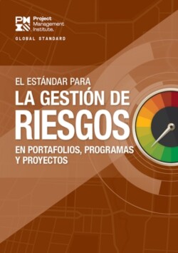 Standard for Risk Management in Portfolios, Programs, and Projects (SPANISH)