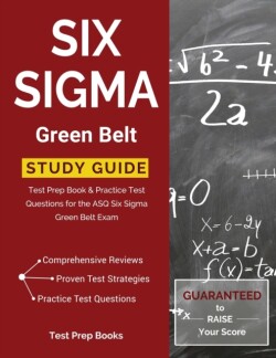 Six Sigma Green Belt Study Guide