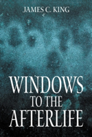 Windows to the Afterlife