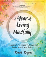Year of Living Mindfully