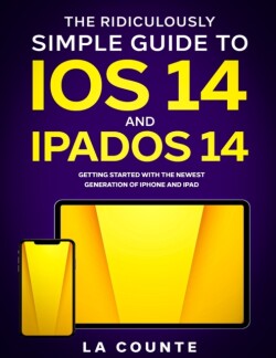 Ridiculously Simple Guide to iOS 14 and iPadOS 14