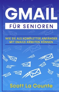 Gmail F�r Senioren