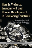 Health, Violence, Environment & Human Development in Developing Countries