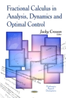 Fractional Calculus in Analysis, Dynamics & Optimal Control
