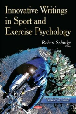 Innovative Writings in Sport & Exercise Psychology