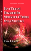 Use of Focused Ultrasound for Stimulation of Various Neural Structures
