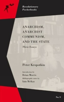 Anarchism, Anarchist Communism, And The State