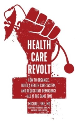 Health Care Revolt