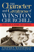 Character and Greatness of Winston Churchill