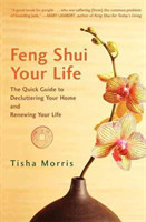 Feng Shui Your Life