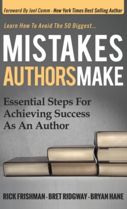 Mistakes Authors Make Essential Steps for Achieving Success as an Author