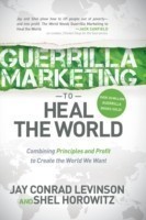 Guerrilla Marketing to Heal the World