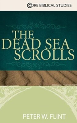 Dead Sea Scrolls, The