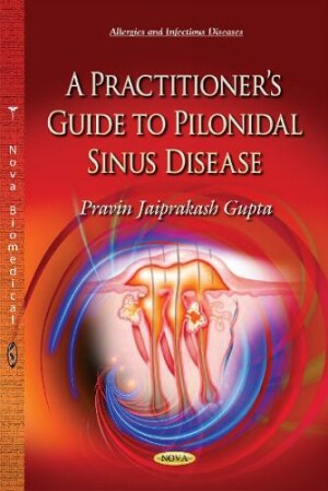 Practitioners Guide to Pilonidal Sinus Disease