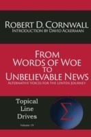From Words of Woe to Unbelievable News