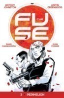 Fuse Volume 3: Perihelion