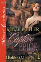 Captive Bride [Highland Menage 1] (Siren Publishing Menage Everlasting)