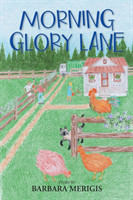 Morning Glory Lane