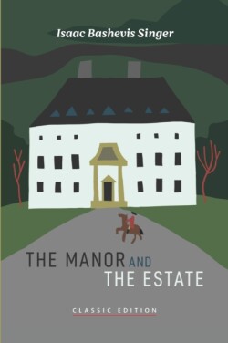 Manor and The Estate