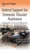 Federal Support for Domestic Disaster Assistance