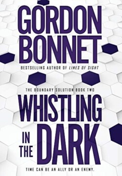 Whistling in the Dark