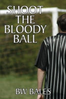 Shoot the Bloody Ball
