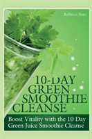 10-Day Green Smoothie Cleanse