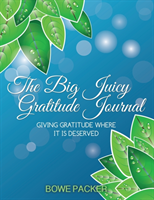 Big Juicy Gratitude Journal