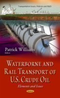 Waterborne & Rail Transport of U.S. Crude Oil