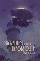 Skyships Over Innsmouth