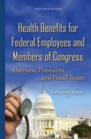 Health Benefits for Federal Employees & Members of Congress