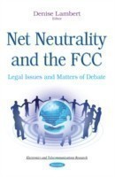 Net Neutrality & the FCC