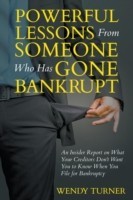 Powerful Lessons Someone Who Has Gone Bankrupt