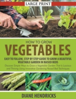 How to Grow Vegetables