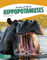 Animals of Africa: Hippopotamuses