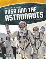 Destination Space: NASA and the Astronauts