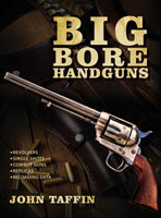 Big Bore Handguns