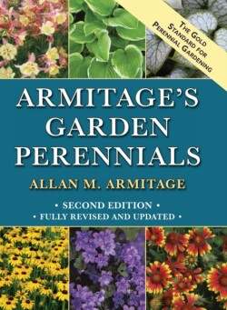 Armitage's Garden Perennials Second Edition, Revised