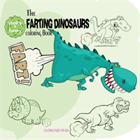 Farting Dinosaurs Coloring Book