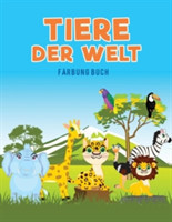 Tiere der Welt F�rbung Buch