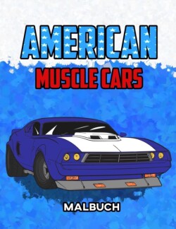 American Muscle Cars Malbuch