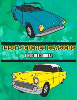 1950's Coches Clasicos Libro de Colorear