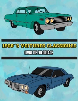 1960's Voitures Classiques Livre de Coloriage