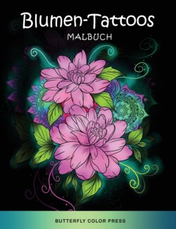 Blumen-Tattoos Malbuch