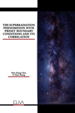 Superradiation Phenomenon with Preset Boundary Conditions and Its Correlation